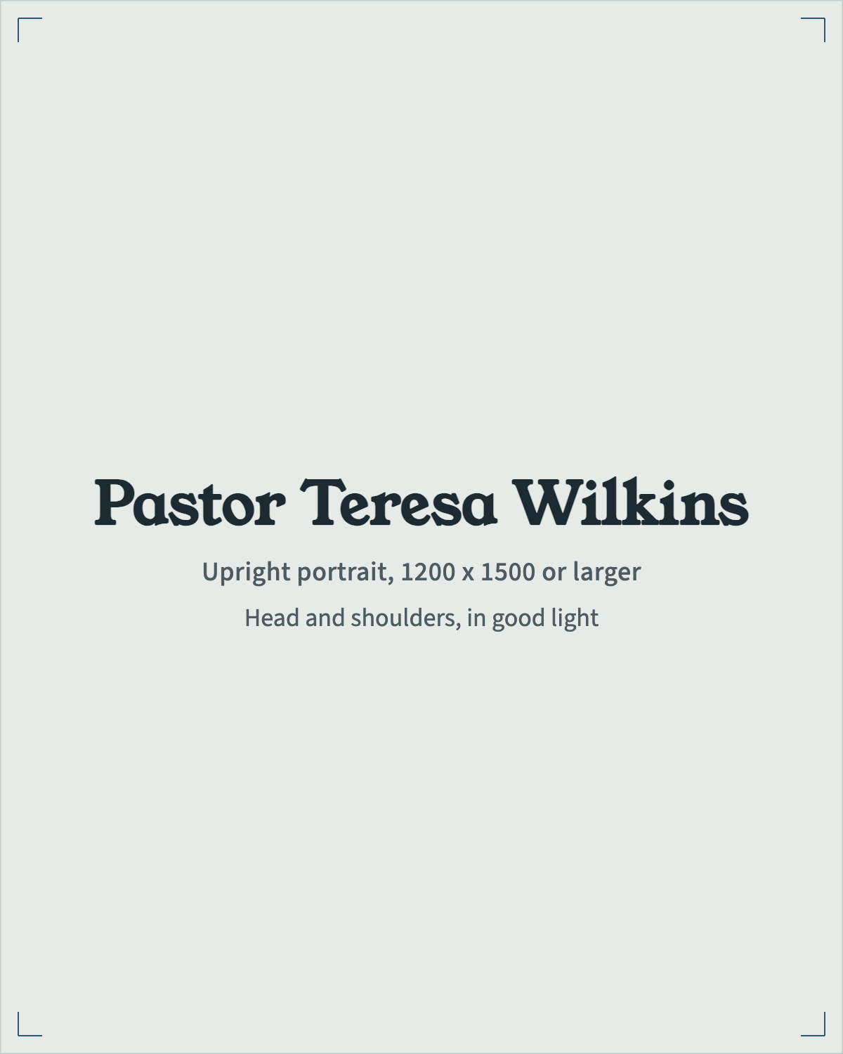 Placeholder for a portrait of Pastor Teresa Annette Marie Wilkins